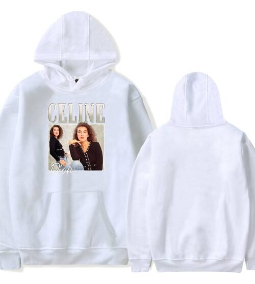 Celine Dion Hoodie #3