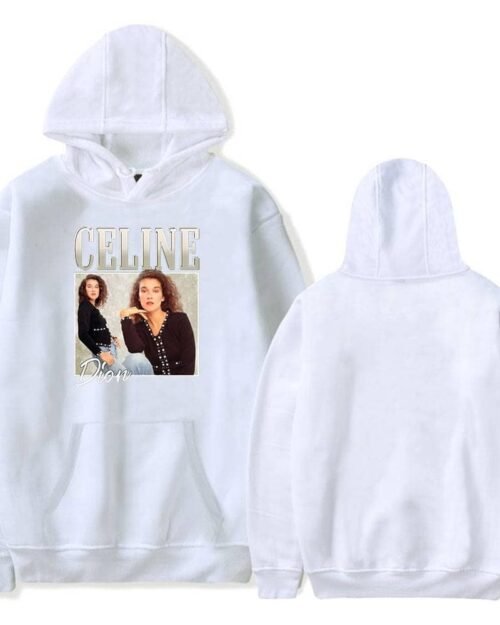 Celine Dion Hoodie #3