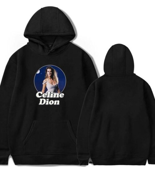 Celine Dion Hoodie #2