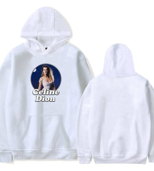 Celine Dion Hoodie #2