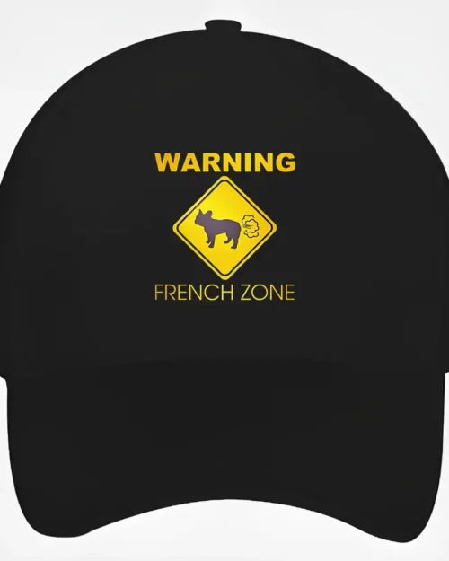 French Bulldog Baseball Cap #305 Warning french zone