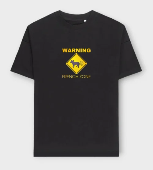 French Bulldog T-Shirt + GIFT #303- Warning Frenchie zone