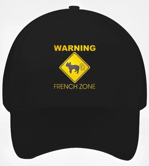 French Bulldog Baseball Cap #305 Warning french zone