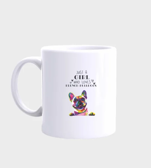 French Bulldog Mug #209 Girl love