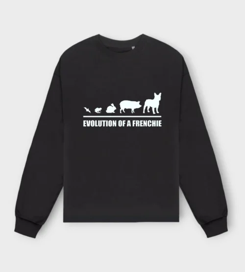 French Bulldog Sweatshirt #507 + GIFT- Evolution of a frenchie