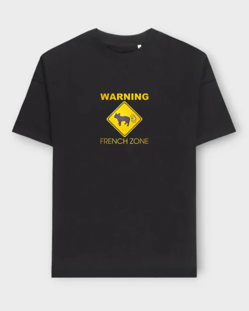 French Bulldog T-Shirt + GIFT #303- Warning Frenchie zone
