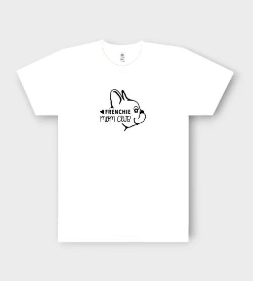 French Bulldog T-Shirt + GIFT #303 Frenchie Mom Club